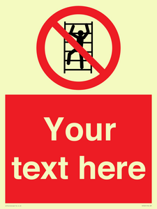 Custom prohibition No climbing